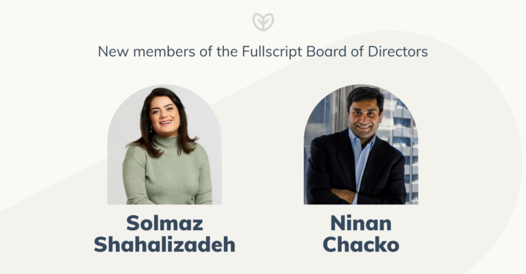 Fullscript Appoints New Members to its Board of Directors