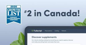 Fullscript Ranks No. 2 on the 2020 Growth List | Fullscript