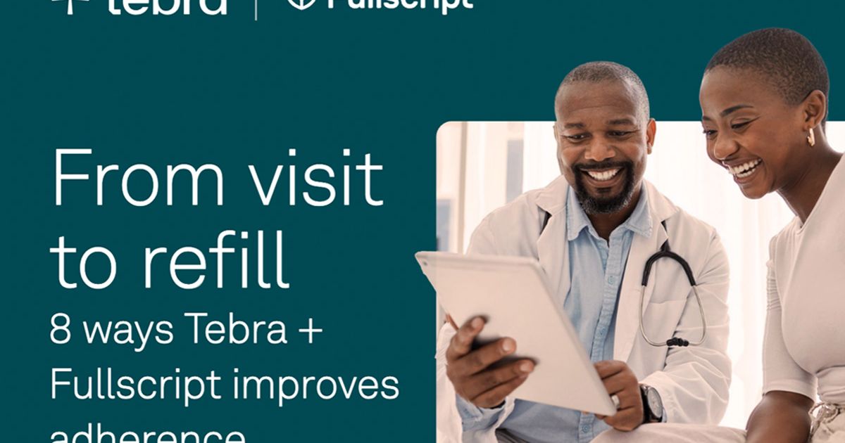 Tebra 8 Ways To Improve Adherence With Tebra and Fullscript | Fullscript