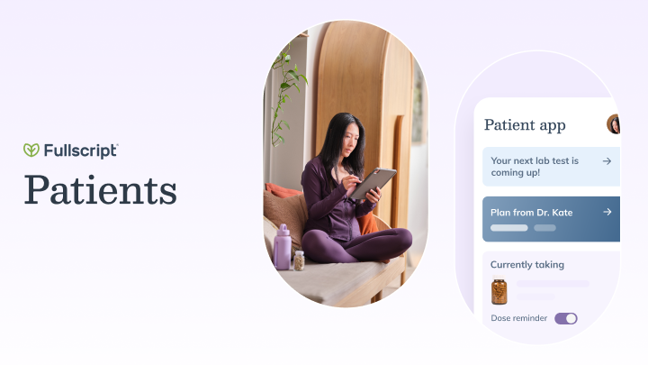Fullscript for Patients | Fullscript