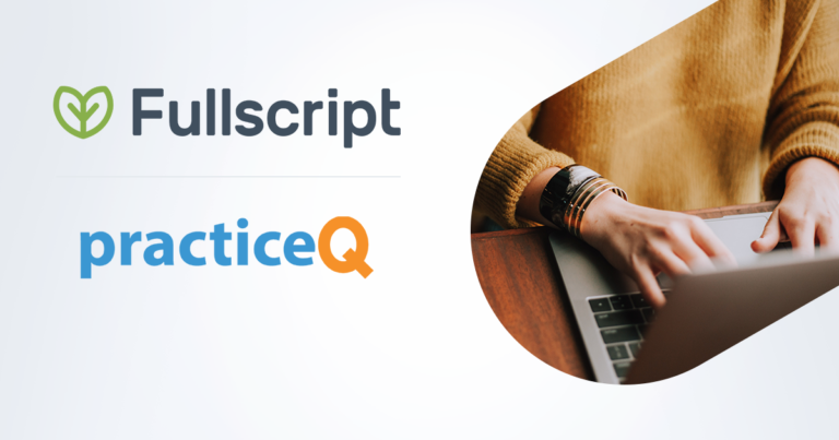 how to drive adherence and provide quality supplementation with practiceq and fullscript blog post